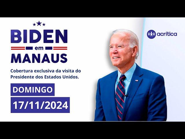 JOE BIDEN EM MANAUS | COBERTURA EXCLUSIVA | A CRÍTICA  | 17/11/2024