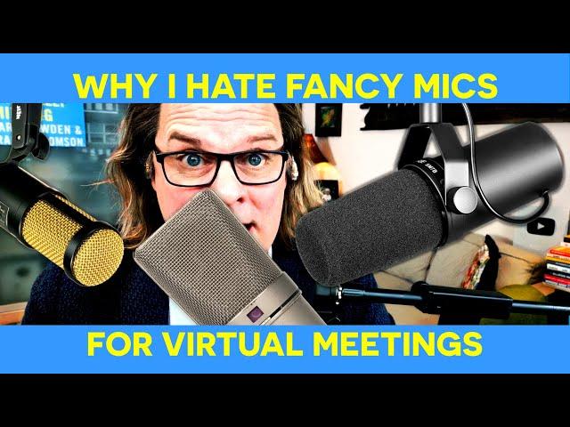 Best Mics for Zoom - Why I Hate Studio Mics!