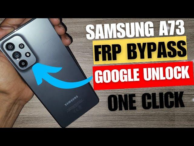 SAMSUNG A73 FRP BYPASS | SAM-A736B UNLOCK GOOGLE ACCOUNT