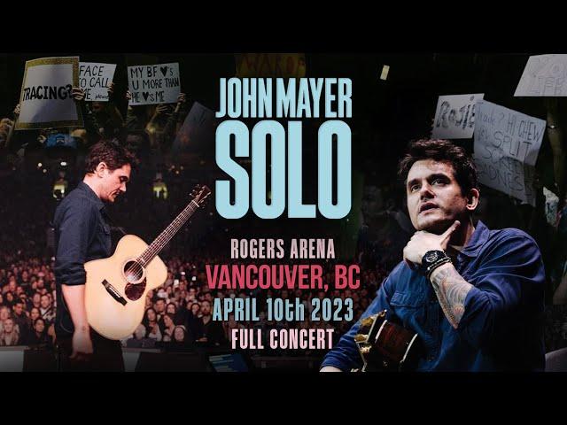 John Mayer SOLO live in Vancouver | 10 APRIL 2023 | FULL CONCERT