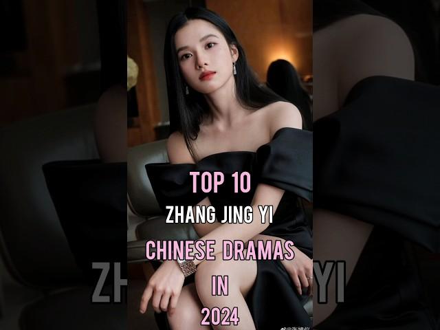 Top 8 Zhang Jing Yi Chinese Dramas In 2024 #top8 #zhangjingyi #top #chineseactor #cdrama #shorts