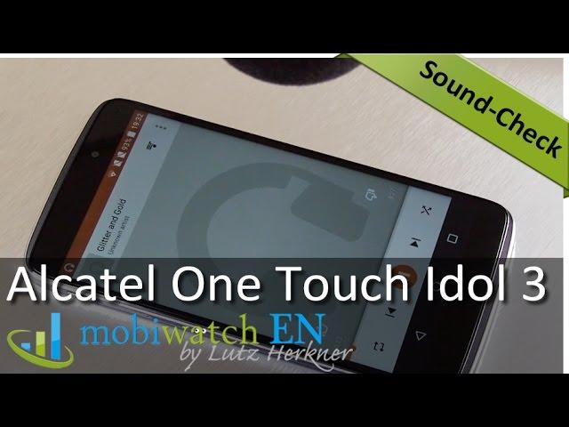 Stereo Speakers Audio Battle: Alcatel Idol 3 vs One M9