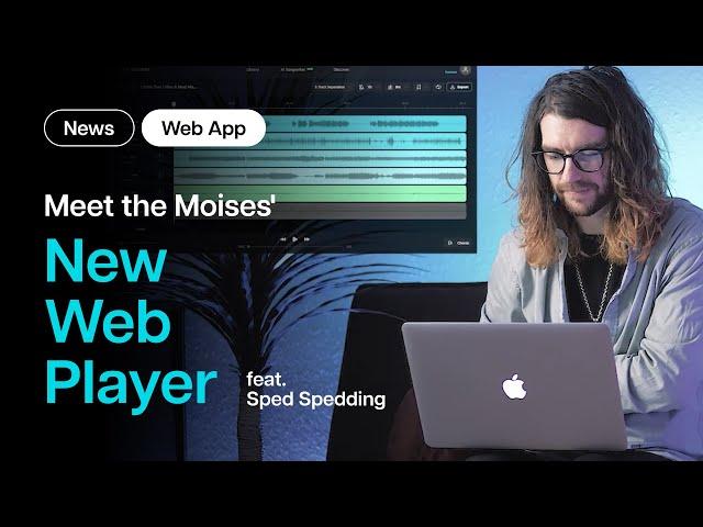 Meet the Moises: New Web Player | Seamless workflow across all Moises platforms