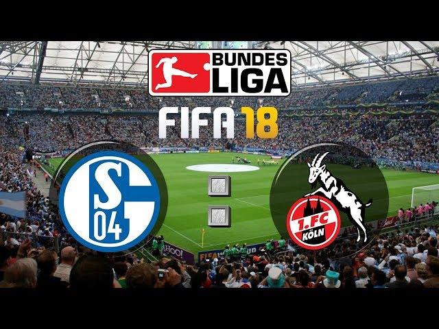 FIFA 18 Bundesliga FC Schalke 04 : 1. FC Köln | Gameplay Deutsch Livestream