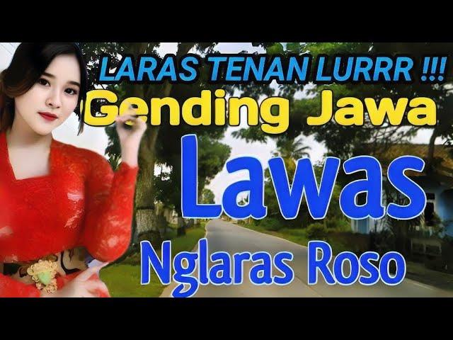 LARAS TENAN LURRR - GENDING LAWAS ' 70AN - NGLARAS ROSO GENDING KLASIK - GENDING JAWA NYAMLENG