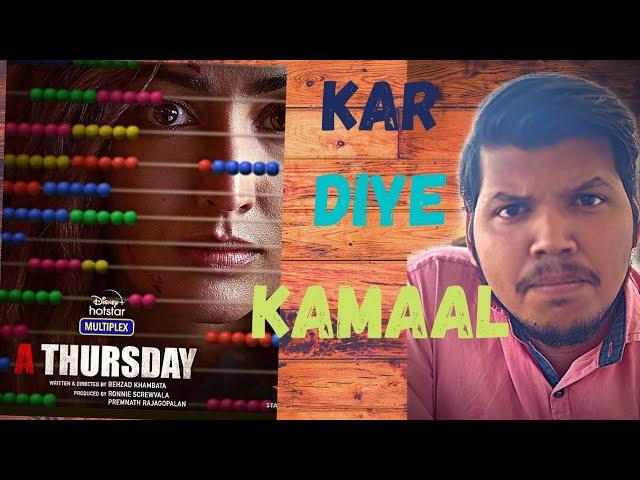 A Thursday Review by Kartik Singh / A Thursday Review by @mrfilmykeeda