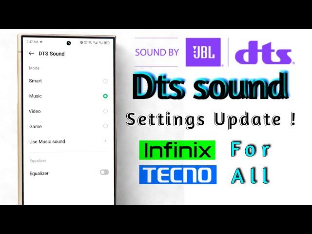 Infinix Dts sound Setting update for All infinix and tecno