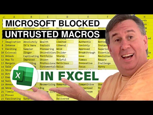 Excel - Security Risk Microsoft Has Blocked Macros From Running - Episode 2485