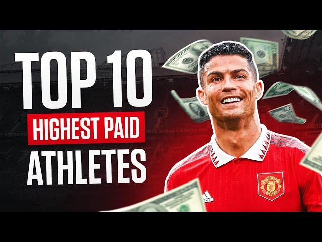 Top 10 Highest Paid Athletes 2022