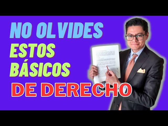 RETOMANDO CONCEPTOS BÁSICOS DE DERECHO