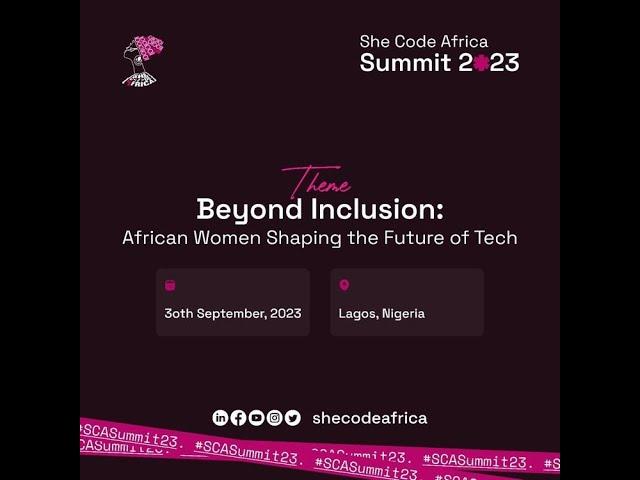 She Code Africa Summit 2023 - Livestream #SCASummit23 (1)