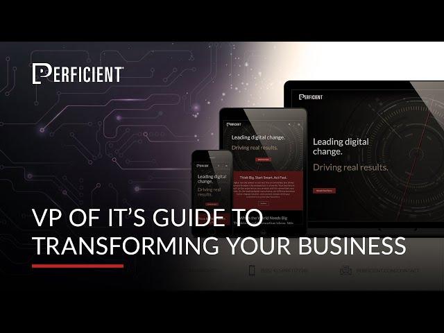 VP of IT's Guide to Transforming Your Business