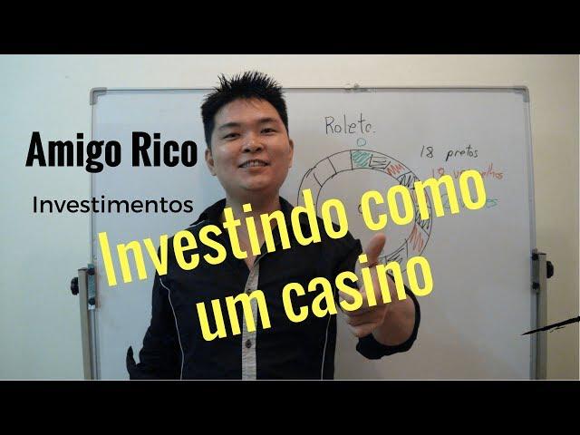 JAPA RICO: Investindo Como Um Casino : Por que a Casa Sempre Ganha?