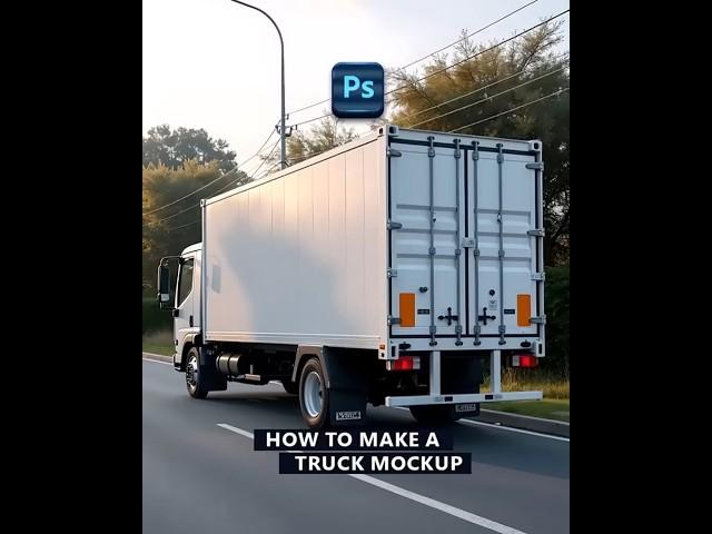 How to make truck mockup in Adobe Photoshop