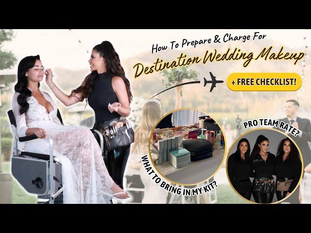 How To Prepare & Charge For Destination Wedding Makeup + FREE Checklist