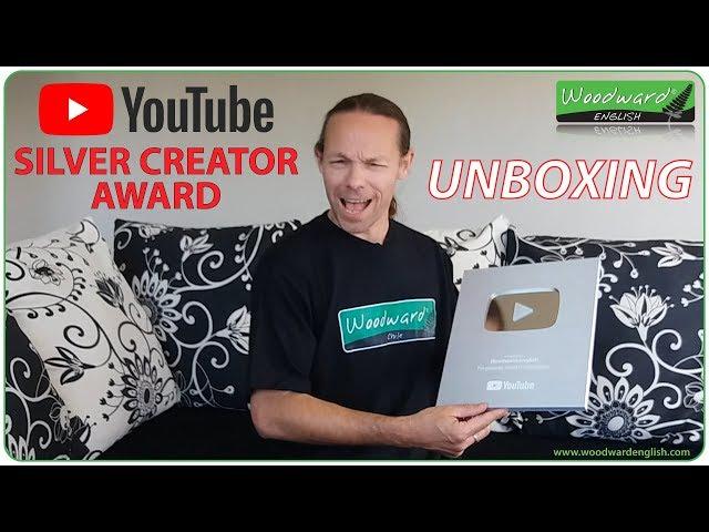 YouTube Silver Creator Award Unboxing - Woodward English