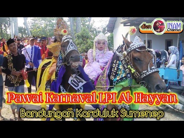 KUDA  dan Tong Tong Serek dalam Pawai Karnaval LPI AL HAYYAN (An-Najah 2) Bandungan Karduluk
