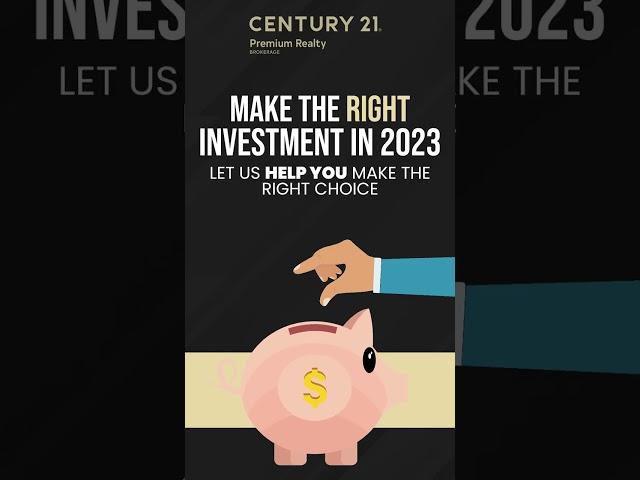 Real Estate Investment in 2023 | Real Estate Canada | Century21 Premium Realty Brokerage