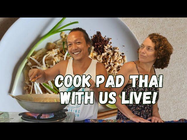 Cooking Pad Thai with Mon (and Maayan) LIVE!