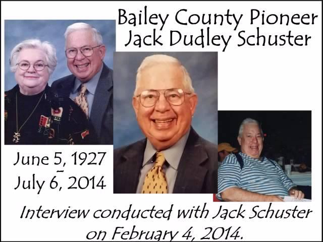 Interview with Bailey County Pioneer Jack Schuster