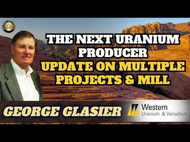 Western Uranium & Vanadium (CSE: WUC) - The Mill & Projects Update