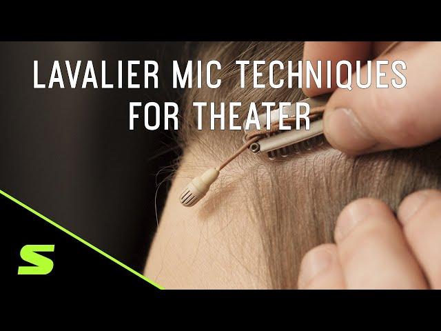 Lavalier Mic Techniques for Theater