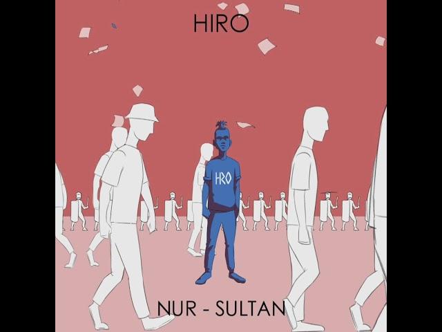 HIRO – NUR-SULTAN