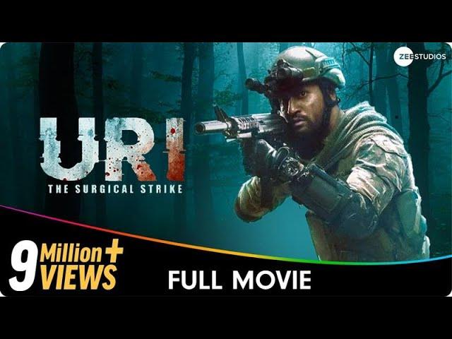 Uri : The Surgical Strike - Hindi Patriotic Full Movie - Vicky Kaushal, Yami Gautam, Paresh Rawal