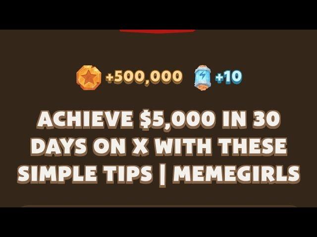 Memefi New codes I Achieve $5,000 in 30 Days on X With These Simple Tips | MemeGirls