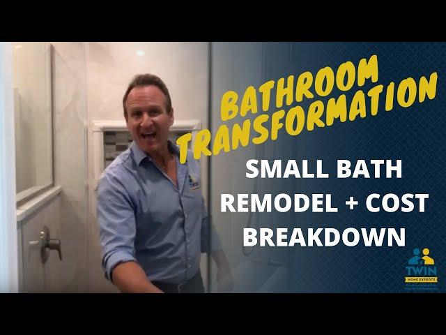 Small Bathroom Remodel & Cost Breakdown | Twin Home Experts