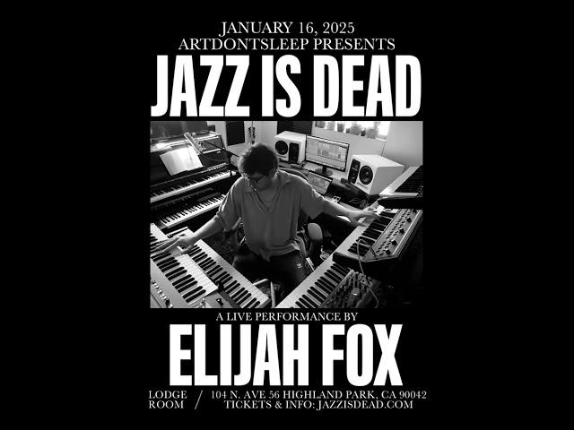 On January 16th, 2025, we're honored to have multi-talented @elijahfox live on the #jazzisdead stage