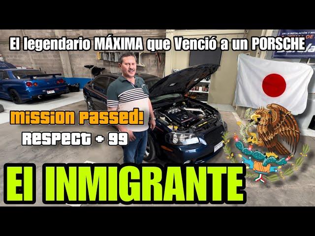 El legendario Nissan Maxima que venció a un PORSCHE  Entrevista a "EL INMIGRANTE"