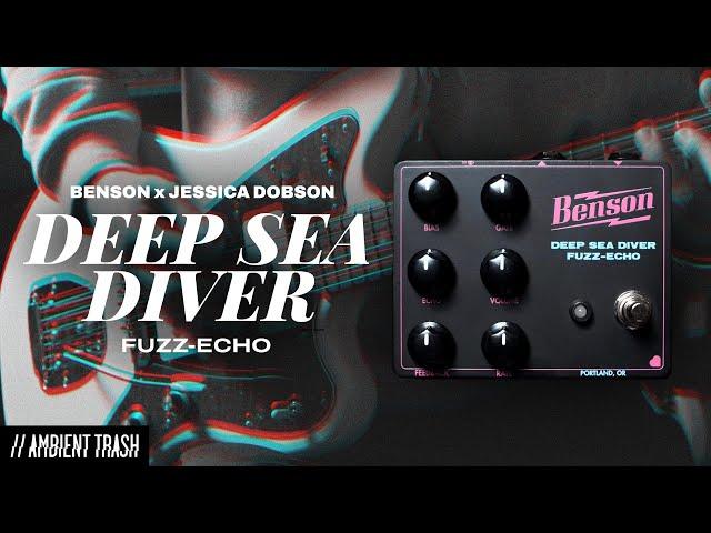 Benson Amps x Jessica Dobson - Deep Sea Diver Fuzz-Echo // Full Demo