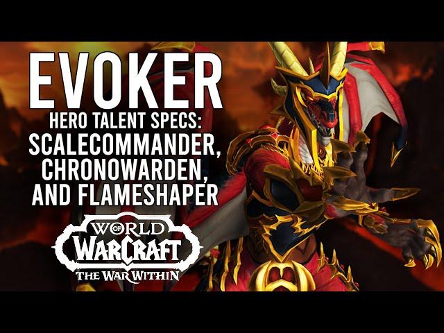 Every Evoker Hero Talent Spec In War Within Beta! Scalecommander, Chronowarden, and Flameshaper