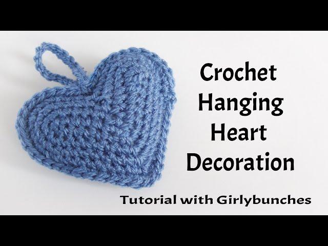 Hanging Heart Crochet Decoration - Tutorial | Girlybunches