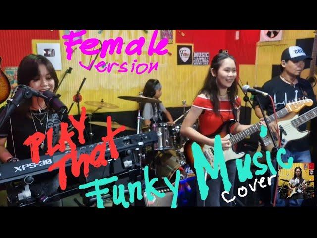 PLAY THAT FUNKY MUSIC_Wild Cherry (Female Version) COVER