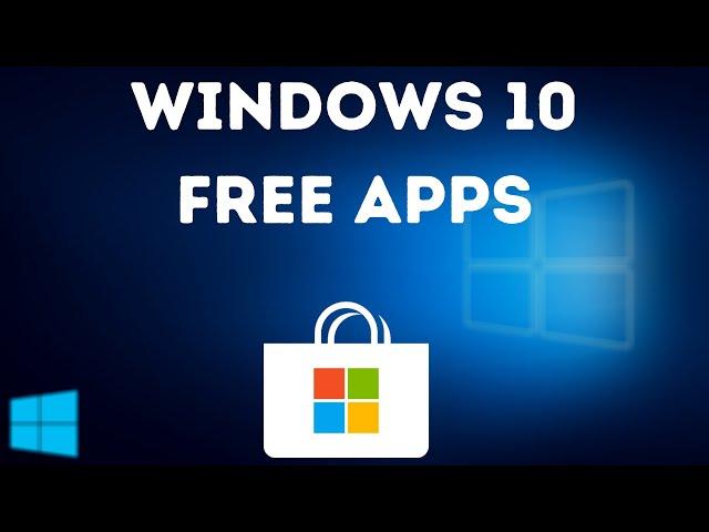 Best Microsoft Store Apps for Windows 10