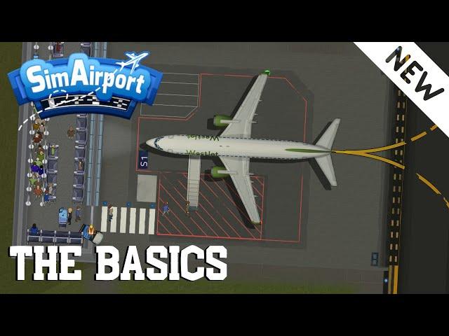 SimAirport - The Basics