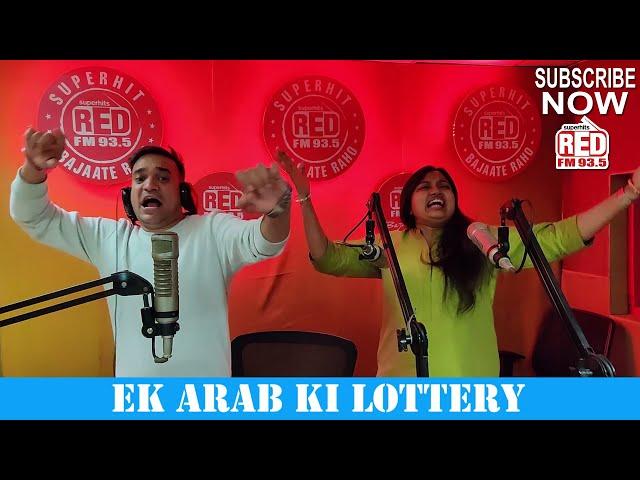 EK ARAB KI LOTTERY || RED MURGA || RJ PRAVEEN - RED FM