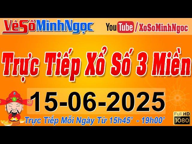 Xổ Số Minh Ngọc, Trực Tiếp Xổ Số Ngày 15/06/2025: KQXS Miền Nam XSMN, Miền Trung XSMT, Miền Bắc XSMB