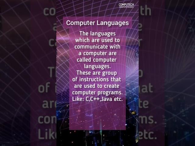 Computer Languages, What is Computer Language, Define Computer Language, COMPUTECH, #shorts