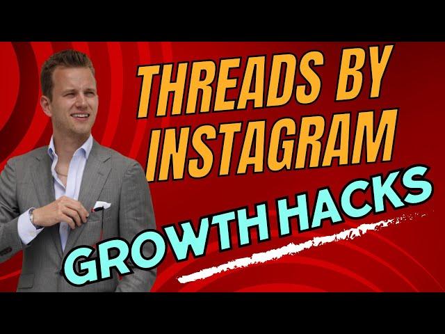 Threads by Instagram GROWTH HACKS! BEST Strategies to Use to Build your Business Brand and Followers