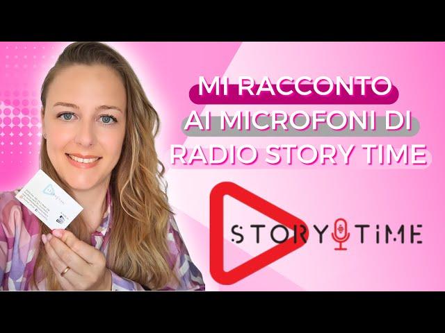 MI RACCONTO AI MICROFONI DI RADIO STORY TIME - La mia intervista 