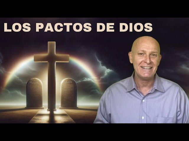 Los Pactos de Dios  - Dispensacionalismo 3 