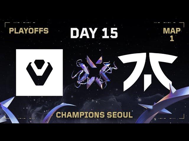 FNC vs. SEN - VALORANT Champions Seoul - Lower Quarterfinals- Map 1