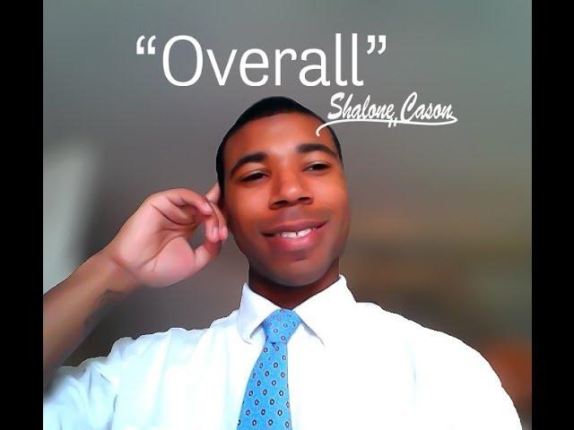 Shalone Cason - Overall