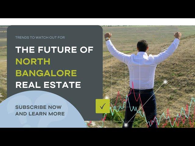 The Future of North Bangalore Real Estate: Growth Opportunities #bangalorerealestate #propertymarket