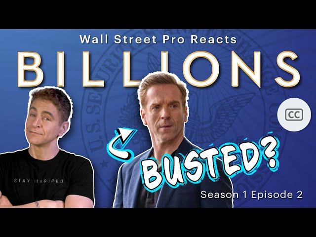 Wall Street Pro Reacts to Billions TV Show (Episode 2)