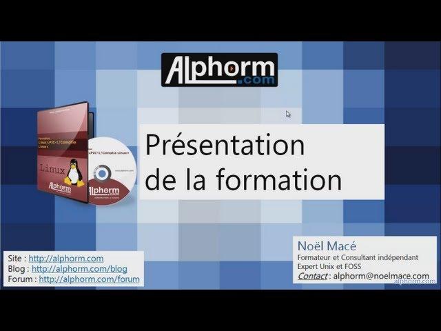 alphorm.com | Présentation de la Formation Linux LPIC-1/Comptia Linux+