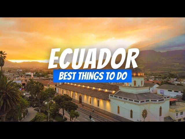 Best Things to do in Ecuador in 2025 | Ecuador Travel Guide